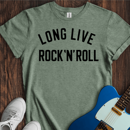 Long Live Rock 'n' Roll T-Shirt