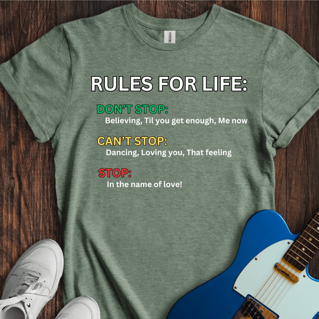 Rules For Life T-Shirt