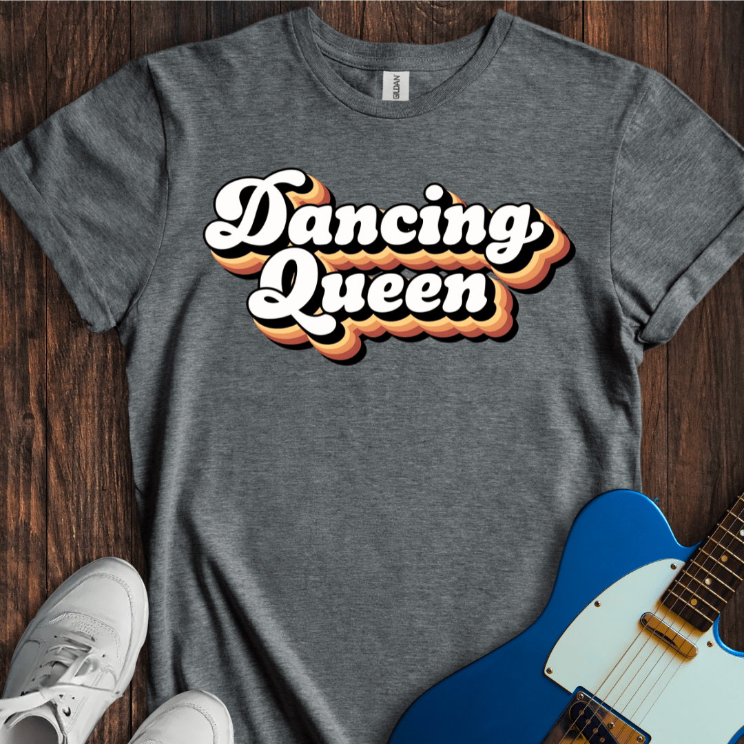 Dancing Queen T-Shirt