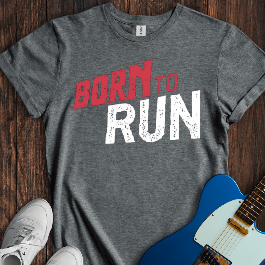 Born To Run (II) T-Shirt