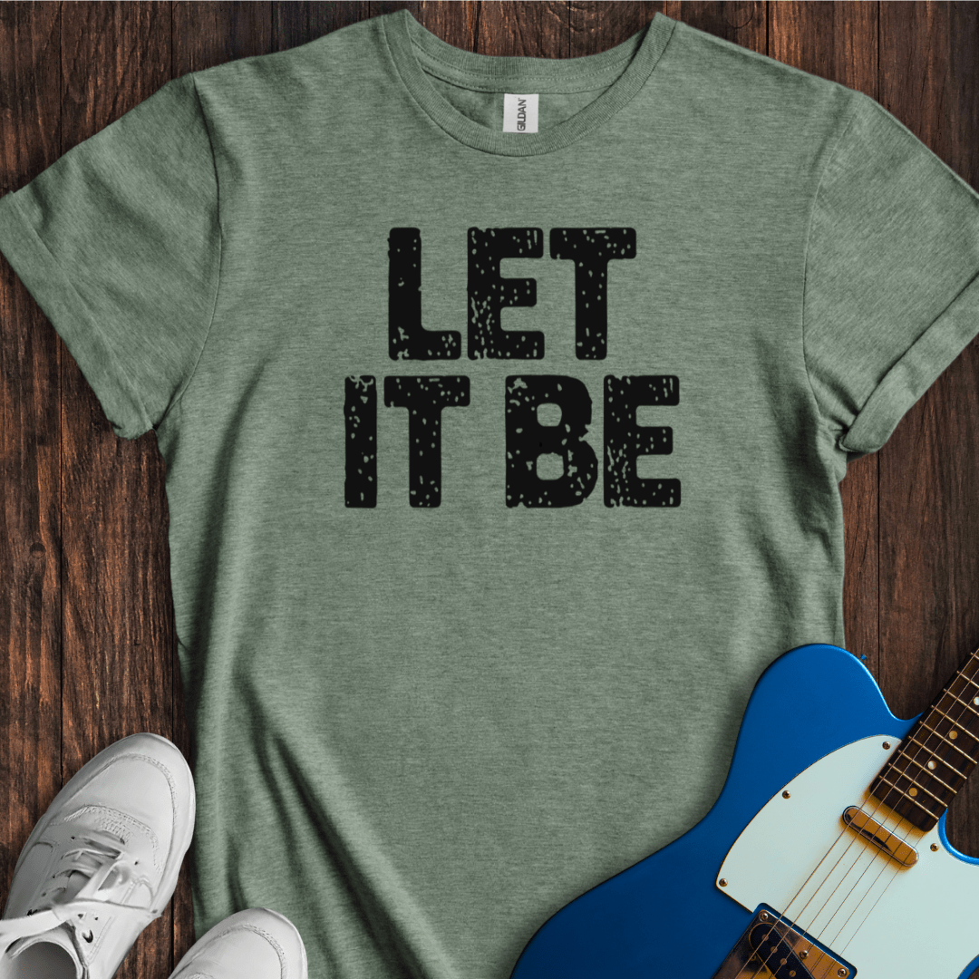 Let It Be (II) T-Shirt